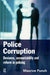 Police Corruption: Exploring Police Deviance and Crime by Maurice Punch