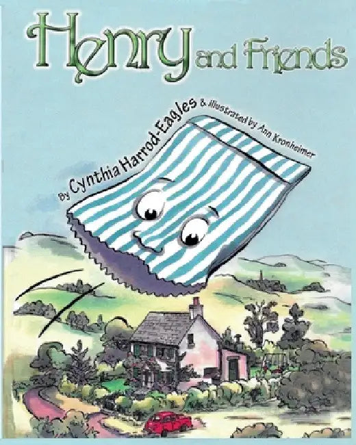 Henry and Friends by Cynthia Harrod-Eagles