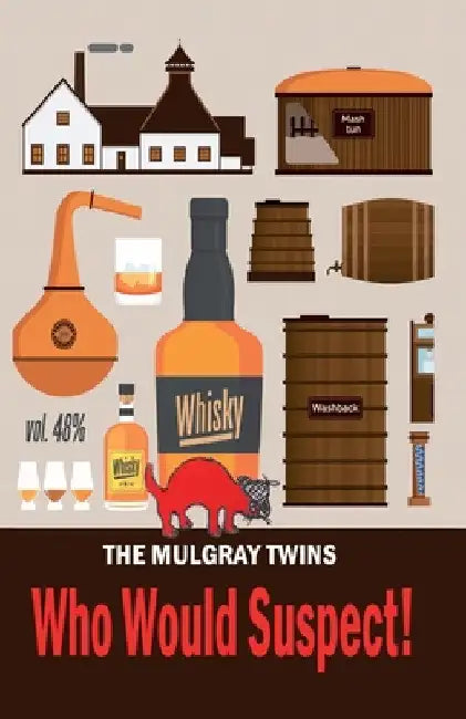 Who Would Suspect! by The Mulgray Twins
