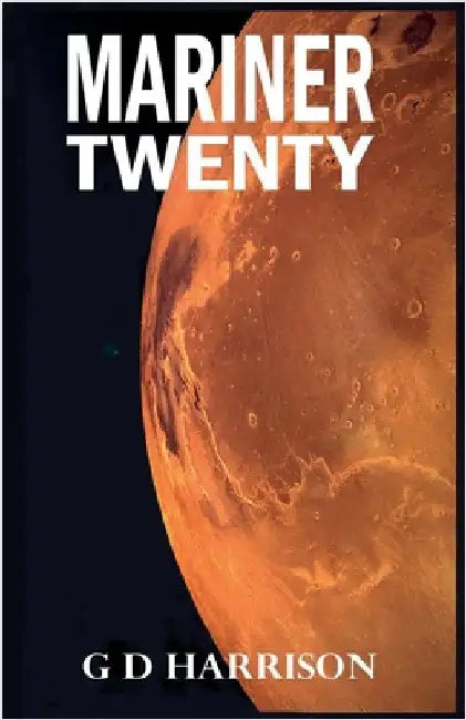 Mariner Twenty by Harrison, G. D.