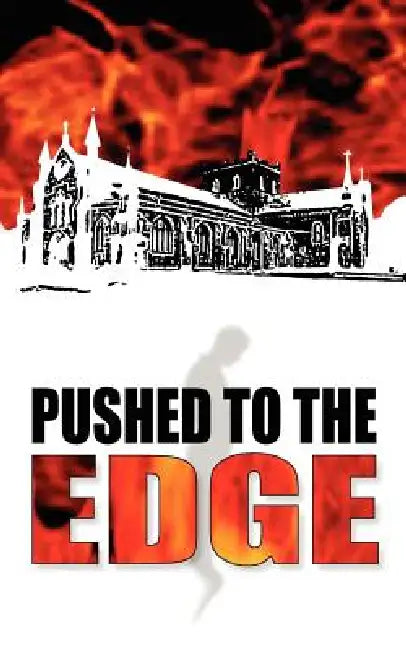 Pushed to the Edge by Malachy Trainor