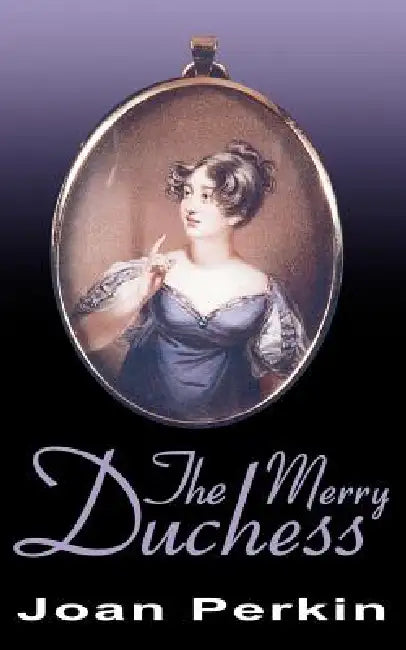 The Merry Duchess by Joan Perkin