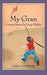 My Gran: Country Stories for Young Children by Vera Howard