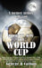 How to Win the World Cup by George B. Cathan