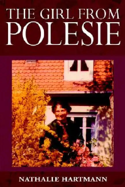 The Girl from Polesie by Nathalie Hartmann