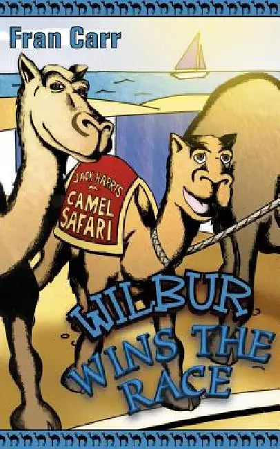 Wilbur Wins the Race by Fran Carr
