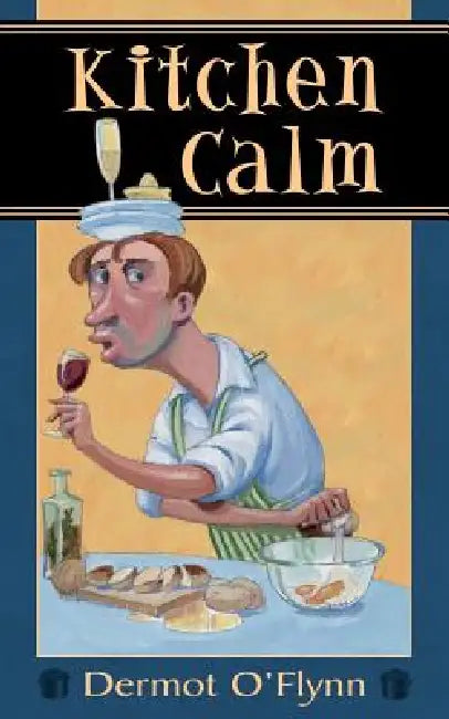 Kitchen Calm by Dermot O'Flynn