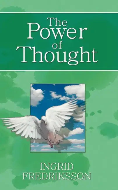 The Power of Thought by Ingrid Fredriksson