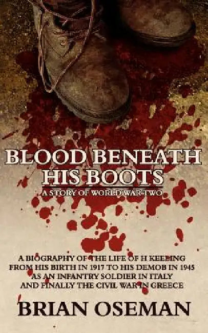 Blood Beneath His Boots by Brian Oseman