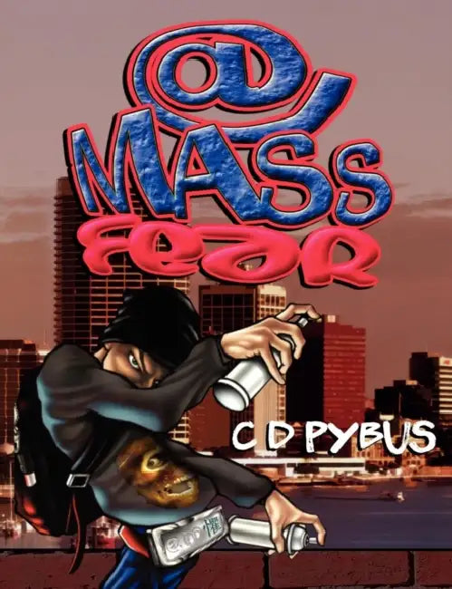 @ Mass Fear by C. D. Pybus