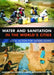 Water And Sanitation In The World'S Cities: Local Action for Global Goals