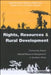 Rights Resources and Rural Development: Community-Based Natural Resource Management in Southern Africa by Christo Fabricius, Eddie Koch, Stephen Turner