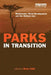 Parks in Transition: Biodiversity, Rural Development and the Bottom Line by Brian Child