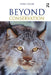Beyond Conservation: A Wildland Strategy by Peter Taylor