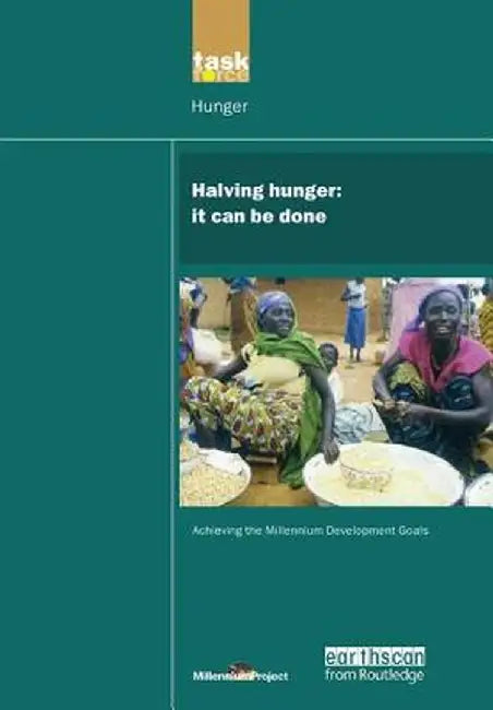 Halving Hunger: It Can Be Done by Pedro Sanchez, M.S. Swaminathan