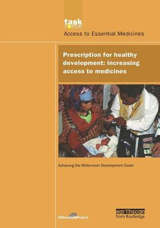 Prescription For Healthy Development: Increasing Access to Medicines by Beryl Leach, Joan E. Paluzzi