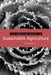 The Earthscan Reader in Sustainable Agriculture by Jules Pretty