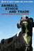 Animals, Ethics and Trade: The Challenge of Animal Sentience by Jacky Turner, Joyce D'Silva