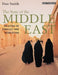 The State Of The Middle East: An Atlas of Conflict and Resolution by Dan Smith