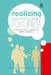 Realizing Community Futures: A Practical Guide to Harnessing Natural Resources by Jerry Vanclay