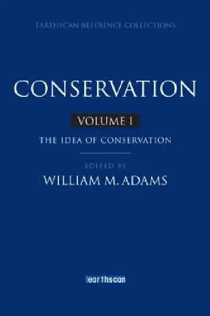 Conservation by William M. Adams