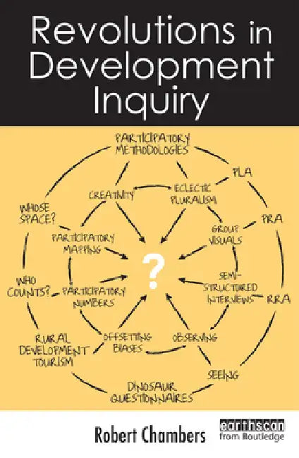 Revolutions in Development Inquiry by Robert Chambers