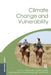Climate Change and Vulnerability by Neil Leary
