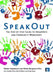 Speakout: The Step-By-Step Guide to Speakouts and Community Workshops by Wendy Sarkissian