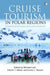 Cruise Tourism in Polar Regions: Promoting Environmental and Social Sustainability? by Michael Luck, Patrick T. Maher, Emma J. Stewart