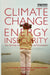Climate Change and Energy Insecurity: The Challenge for Peace, Security and Development by Felix Dodds, Richard Sherman