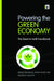 Powering the Green Economy: The Feed-In Tariff Handbook by Miguel Mendonca, David Jacobs, Benjamin K. Sovacool