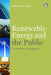 Renewable Energy and the Public: From NIMBY to Participation by Patrick Devine-Wright
