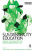 Sustainability Education: Perspectives and Practice across Higher Education by Paula Jones