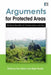 Arguments for Protected Areas: Multiple Benefits for Conservation and Use by Sue Stolton