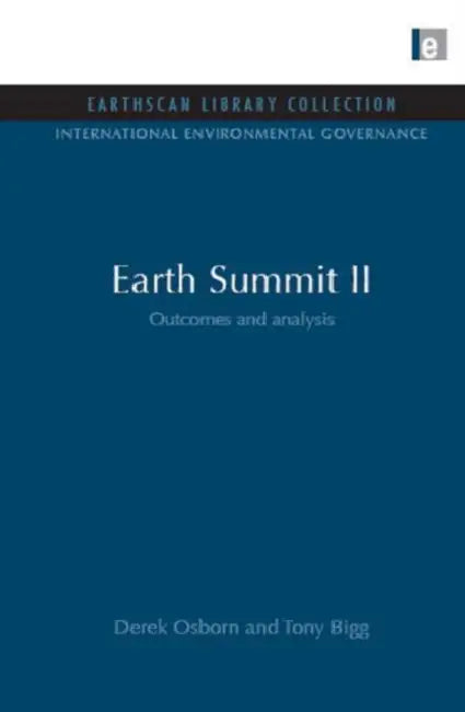 Earth Summit II: Outcomes and Analysis by Derek Osborn