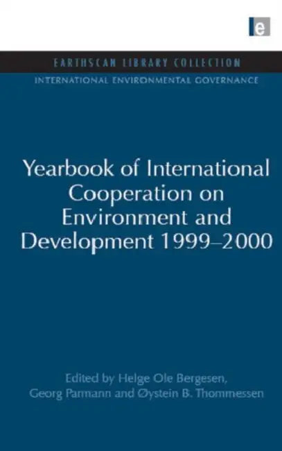 Yearbook Of International Cooperation On Environment And Development 1998-99 by Oystein B. Thommessen