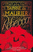 Rebecca by Daphne Du Maurier