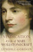 Vindication: A Life Of Mary Wollstonecraft by Lyndall Gordon