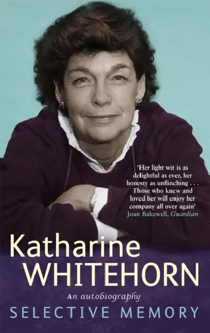 Selective Memory by Katharine Whitehorn