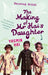 The Making Of Mr Hai's Daughter by Yasmin Hai