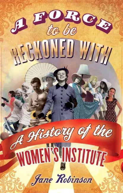 A Force To Be Reckoned With by Jane Robinson