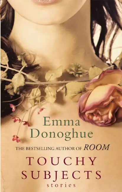 Touchy Subjects by Emma Donoghue