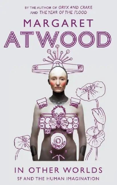 In Other Worlds by Margaret Atwood