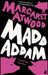 MaddAddam by Margaret Atwood