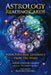 Astrology Reading Cards: Your Personal Guidance from the Stars by Alison Chester-Lambert