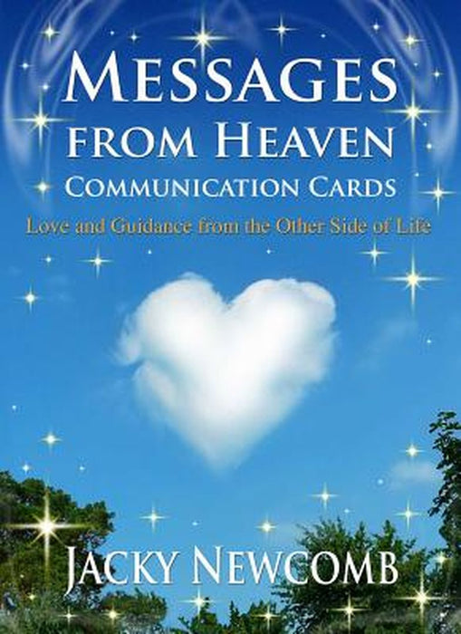 Messages from Heaven Communication Cards: Love and Guidance from the Other Side of Life by Jacky Newcomb