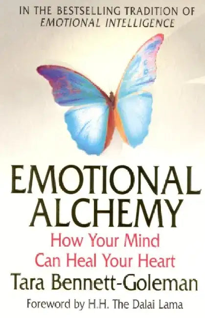 Emotional Alchemy by Tara Bennett-Goleman