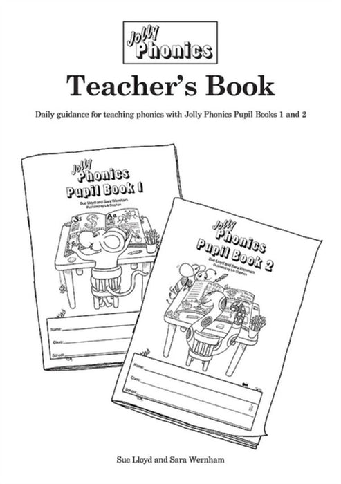 Jolly Phonics Teacher'S Book by Sue Lloyd