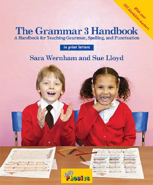 The Grammar 3 Handbook in Print Letters: A Handbook for Teaching Grammar and Spelling by Sara Wernham