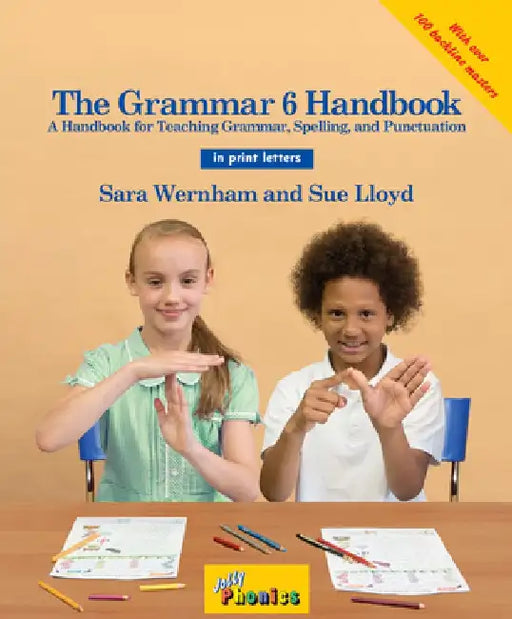 The Grammar 6 Handbook (in Print Letters) by Sue Lloyd